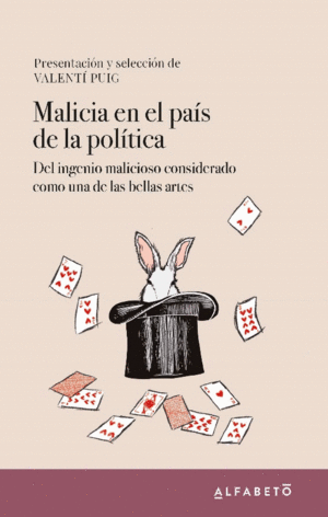 MALICIA EN EL PAIS DE LA POLITICA