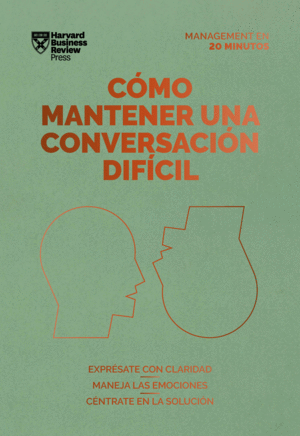 C�MO MANTENER UNA CONVERSACI�N DIF�CIL