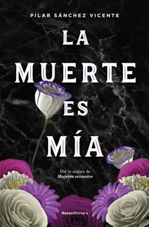 LA MUERTE ES M�A