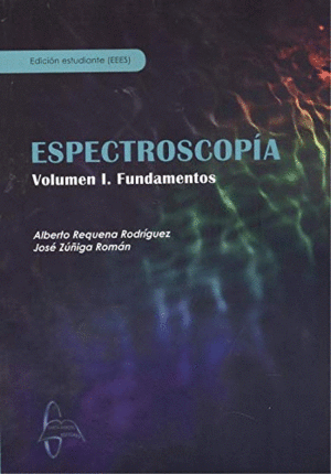 ESPECTROSCOPA. VOLUMEN I. FUNDAMENTOS