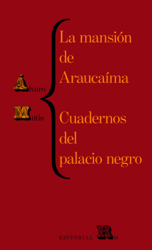 LA MANSIN DE ARAUCAMA. CUADERNOS DEL PALACIO NEGRO