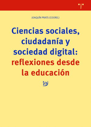 CIENCIAS SOCIALES, CIUDADANA Y SOCIEDAD DIGITAL: REFLEXIONES DESDE