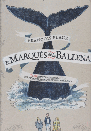 EL MARQUS DE LA BALLENA