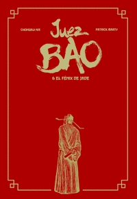 JUEZ BAO & EL FENIX DE JADE