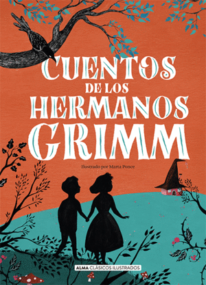 CUENTOS DE LOS HERMANOS GRIMM (NUEVA EDICI�N 2021)
