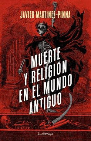 MUERTE Y RELIGI�N EN EL MUNDO ANTIGUO