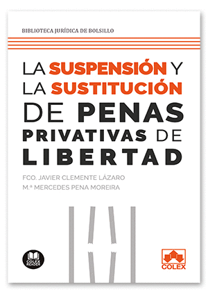 SUSPENSIN Y SUSTITUCIN DE LAS PENAS PRIVATIVAS DE LIBERTAD