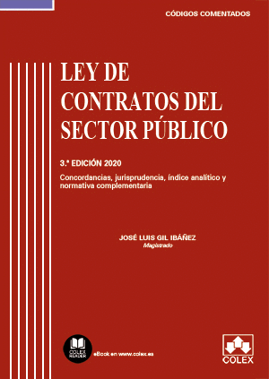 LEY DE CONTRATOS DEL SECTOR P�BLICO - C�DIGO COMENTADO