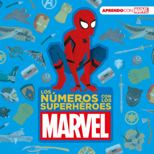 LOS NMEROS CON LOS SUPERHROES MARVEL (APRENDO CON MARVEL)