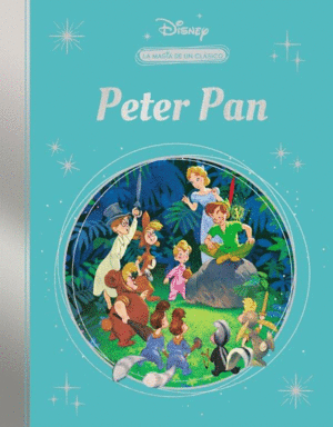 100 AOS DE MAGIA DISNEY: PETER PAN (MIS CLSICOS DISNEY)