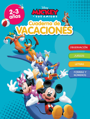 CUADERNO DE VACACIONES MICKEY. 2-3 A�OS (APRENDO CON DISNEY)