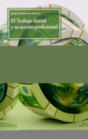 EL TRABAJO SOCIAL Y SU ACCIN PROFESIONAL