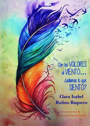 CON LOS VALORES AL VIENTO... �ADIVINAS LO QUE SIENTO?