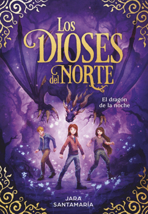 EL DRAGN DE LA NOCHE (LOS DIOSES DEL NORTE 4)