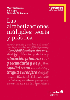 LAS ALFABETIZACIONES M�LTIPLES: TEOR�A Y PR�CTICA