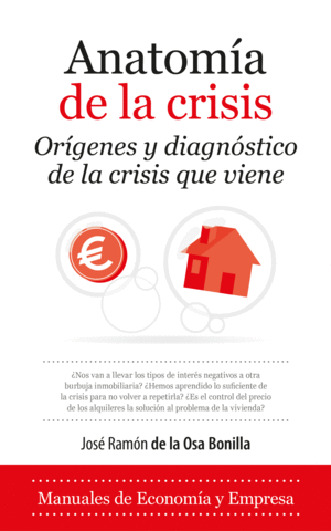 ANATOM�A DE LA CRISIS