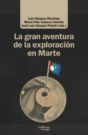 LA GRAN AVENTURA DE LA EXPLORACIN EN MARTE