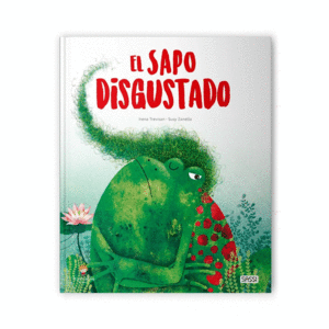 EL SAPO DISGUSTADO. LIBROS ILUSTRADOS.  EDIC. ILUSTRADO (ESPA�OL)