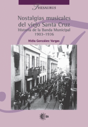 NOSTALGIAS MUSICALES DEL VIEJO SANTA CRUZ
