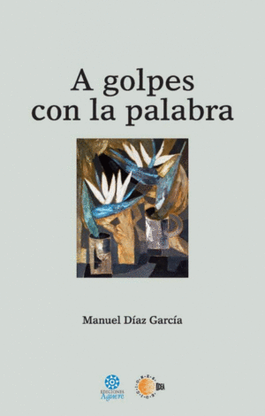 A GOLPES CON LA PALABRA