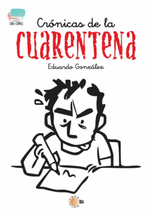 CRONICAS DE LA CUARENTENA