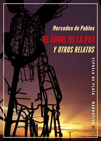 EL ANGEL DE LA PAZ Y OTROS RELATOS