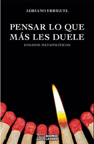 PENSAR LO QUE M�S LES DUELE