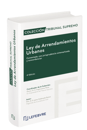 LEY DE ARRENDAMIENTOS URBANOS COMENTADA 4 EDC.