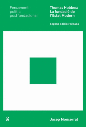 THOMAS HOBBES: LA FUNDACI� DE L'ESTAT MODERN