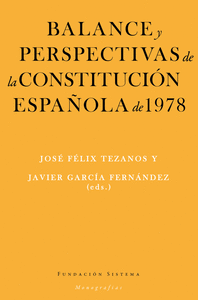 BALANCE Y PERSPECTIVAS DE LA CONSTITUCION ESPAOLA DE 1978