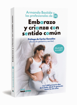 EMBARAZO Y CRIANZA CON SENTIDO COMUN