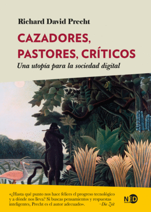 CAZADORES, PASTORES, CR�TICOS