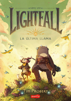 LIGHTFALL. LA �LTIMA LLAMA