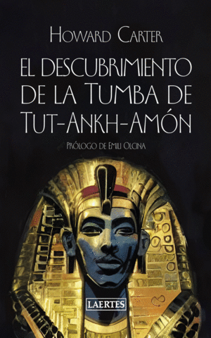 EL DESCUBRIMIENTO DE LA TUMBA DE TUT-ANKH-AM�N