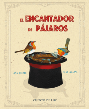 EL ENCANTADOR DE PJAROS