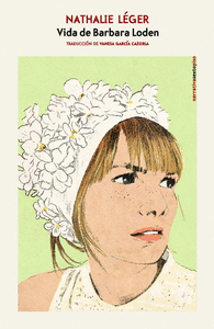 VIDA DE BARBARA LODEN