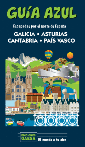 GALICIA, ASTURIAS, CANTABRIA Y PA�S VASCO