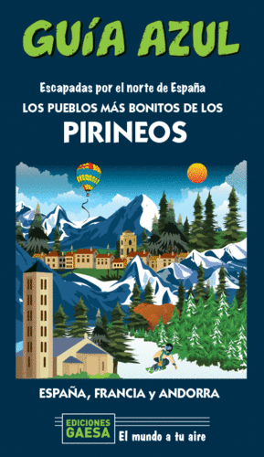 LOS PUEBLOS M�S BONITOS DE LOS PIRINEOS