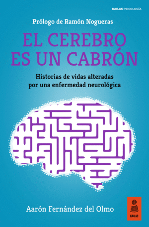 EL CEREBRO ES UN CABRN