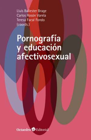 PORNOGRAFA Y EDUCACIN AFECTIVOSEXUAL