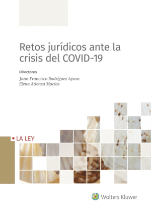 RETOS JUR�DICOS ANTE LA CRISIS DEL COVID-19