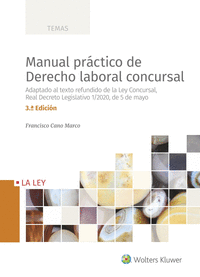 MANUAL PR�CTICO DE DERECHO LABORAL CONCURSAL (3� EDICI�N)