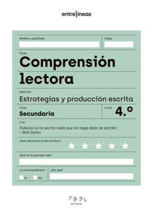 ENTREL�NEAS 4. COMPRENSI�N LECTORA, ESTRATEGIAS Y PRODUCCI�N ESCRITA