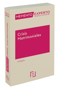 MEMENTO EXPERTO CRISIS MATRIMONIALES 5 ED 2021