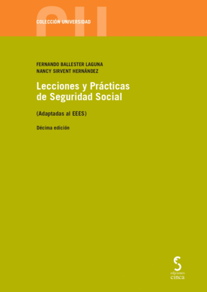 LECCIONES Y PRCTICAS DE SEGURIDAD SOCIAL, 10. ED.