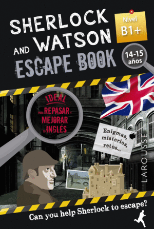 SHERLOCK & WATSON. ESCAPE BOOK PARA REPASAR INGLES. 14-15 A�OS