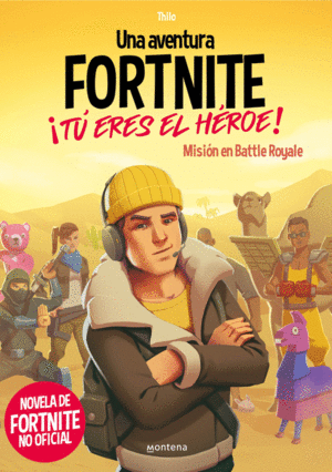 UNA AVENTURA DE FORTNITE. �T� ERES EL H�ROE!