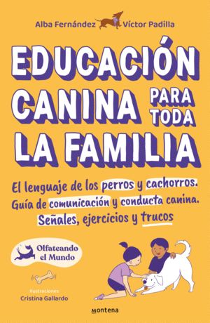 EDUCACI�N CANINA PARA TODA LA FAMILIA