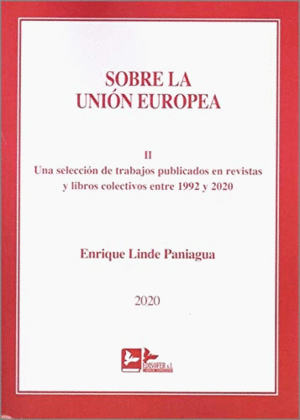 SOBRE LA UNION EUROPEA, TOMO II.