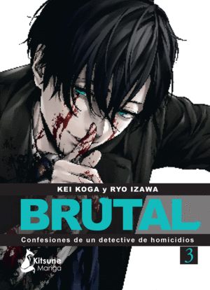 �BRUTAL! CONFESIONES DE UN DETECTIVE DE HOMICIDIOS 3